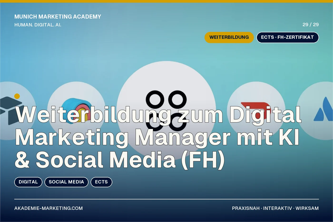 Weiterbildung zum Digital Marketing Manager mit KI & Social Media (FH)